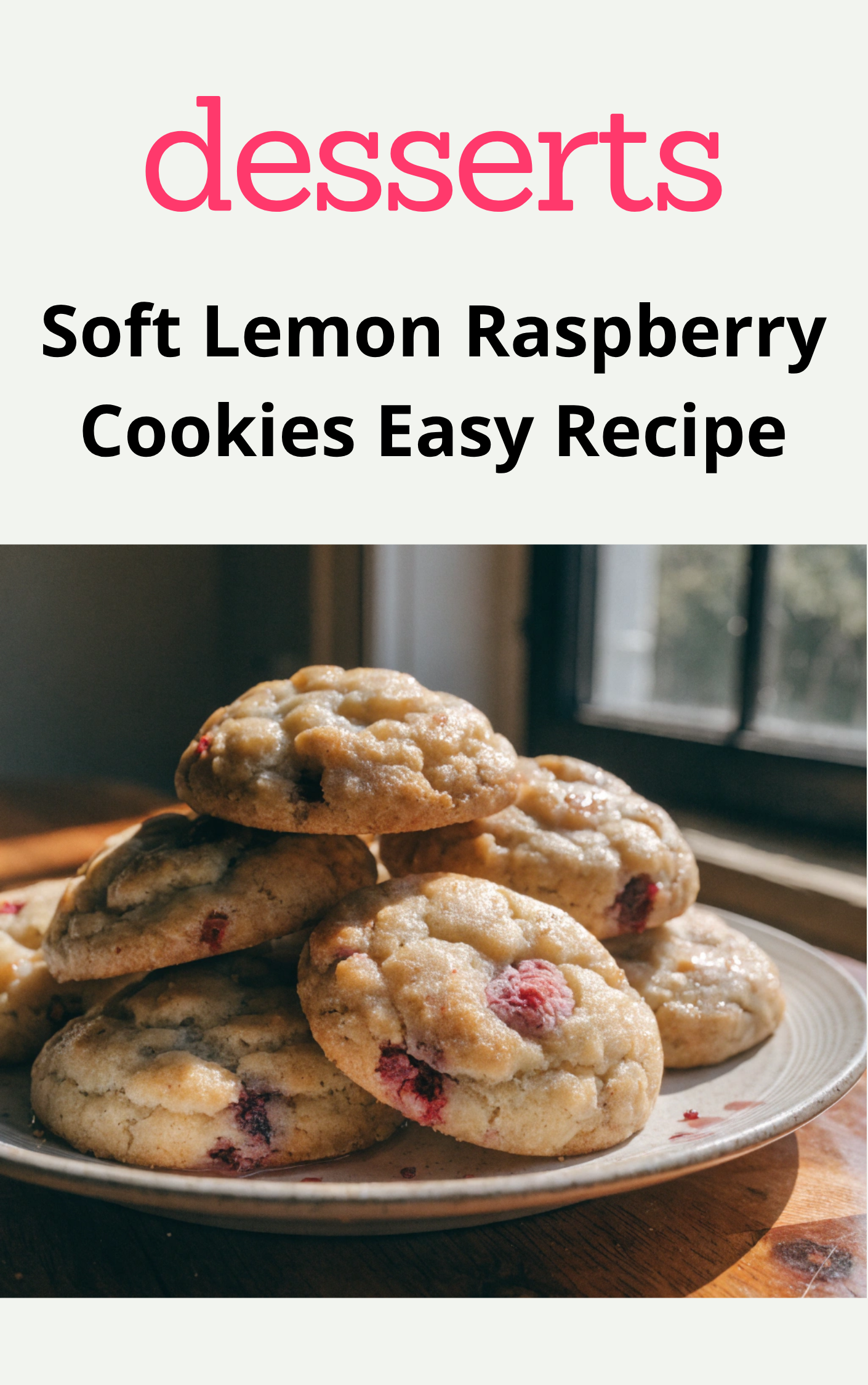 Soft Lemon Raspberry Cookies Easy Recipe
