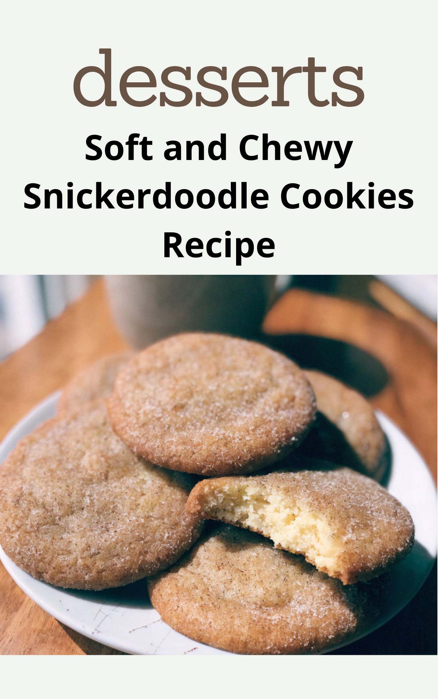 Soft and Chewy Snickerdoodle Cookies Recipe