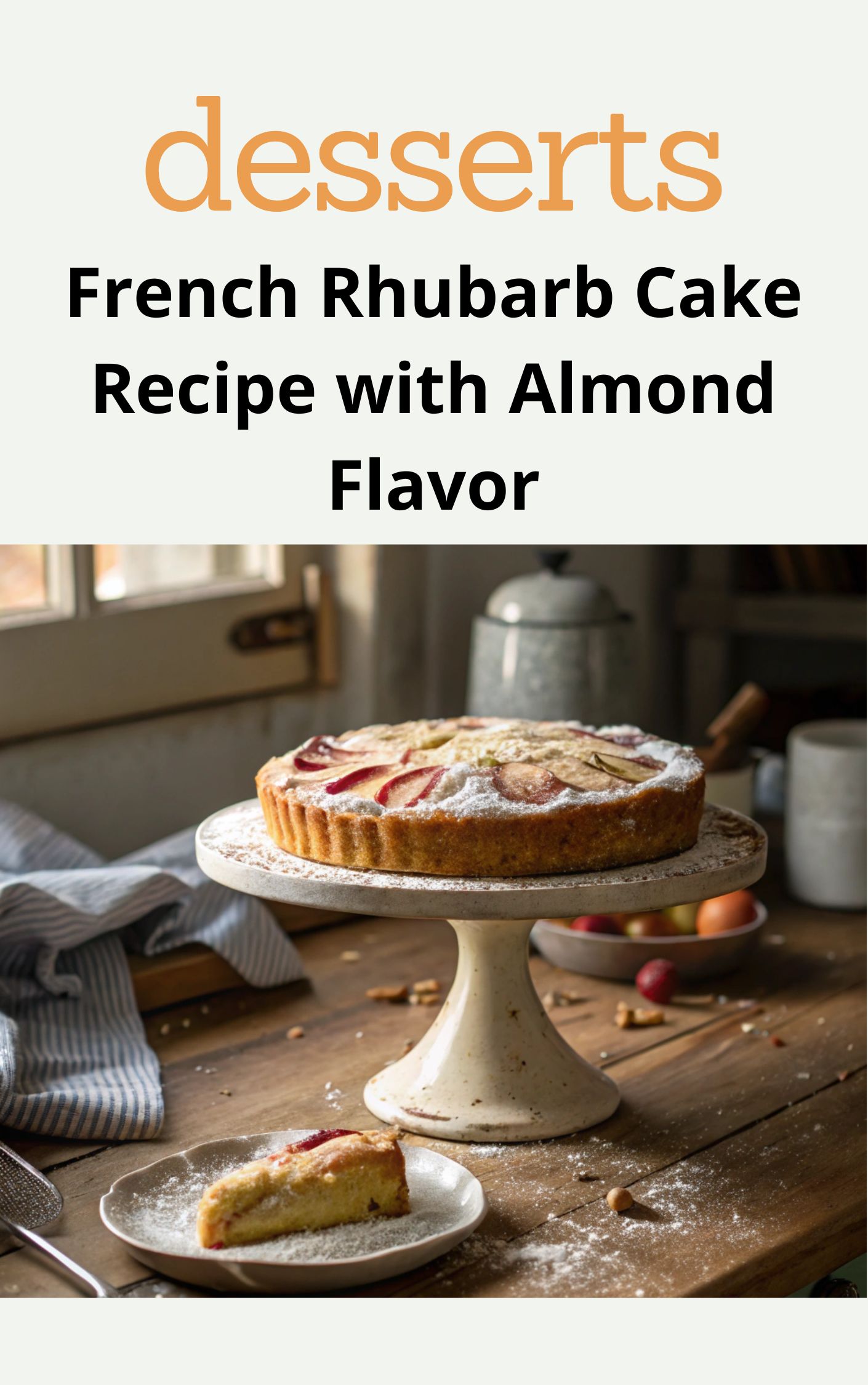 French Rhubarb Cake Recipe with Almond Flavor