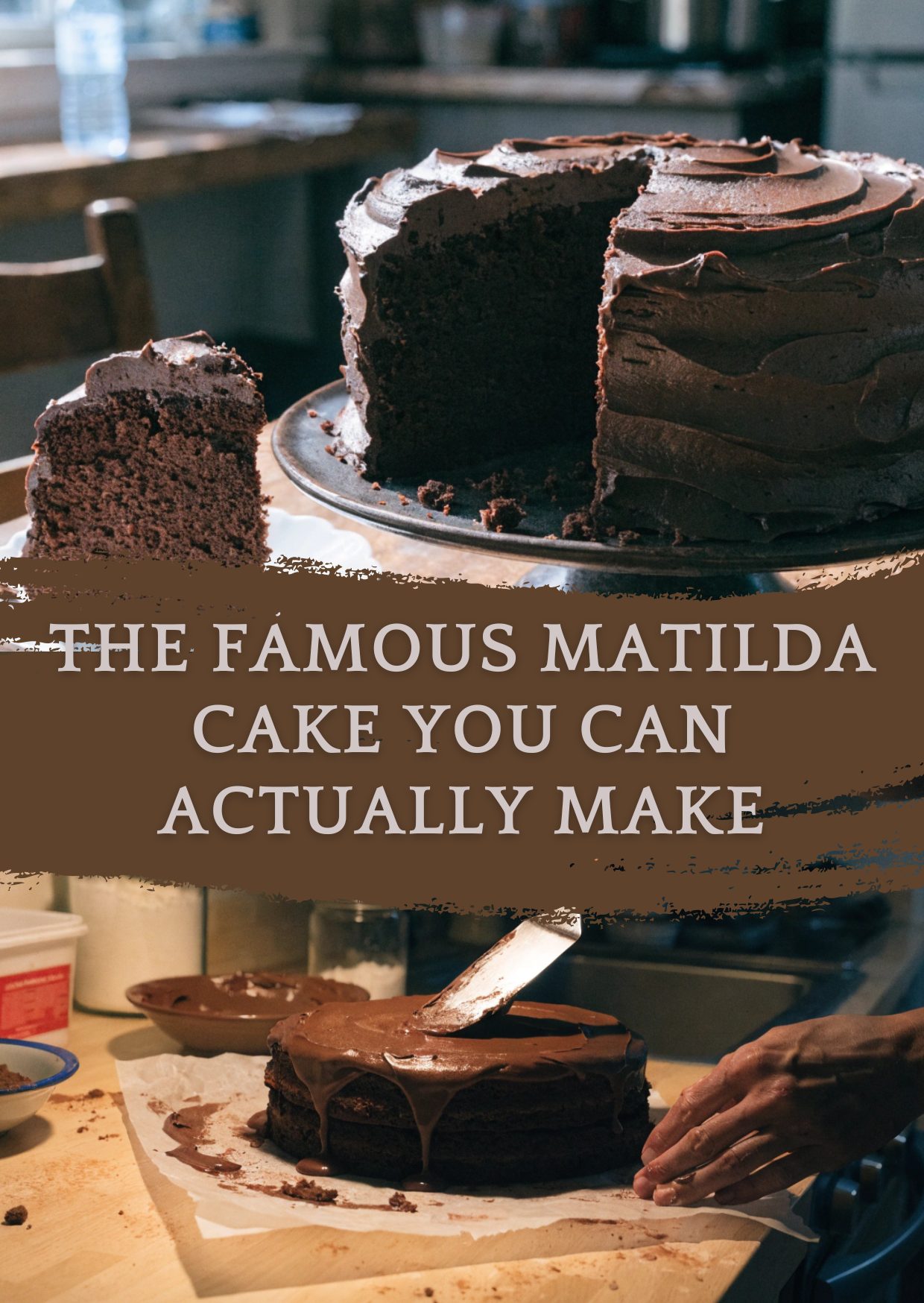 The Famous Matilda Cake You Can Actually Make