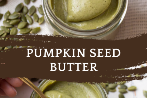 Pumpkin Seed Butter | Creamy & Nut-Free Spread