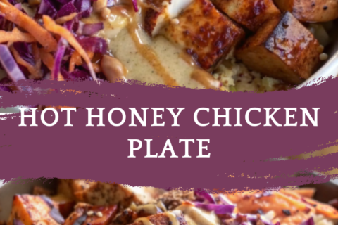 Hot Honey Chicken Plate (Sweetgreen Dupe) – A Flavor-Packed, Nutritious Bowl You’ll Crave