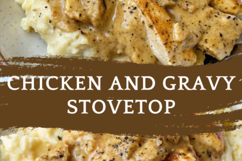 Chicken and Gravy Stovetop