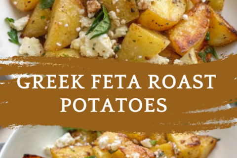 Greek Feta Roast Potatoes – Crispy, Tangy, and Packed with Mediterranean Flavor