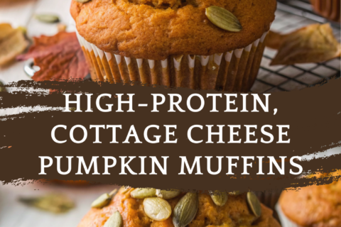 High-Protein, Cottage Cheese Pumpkin Muffins – Healthy, Moist & Naturally Sweetened
