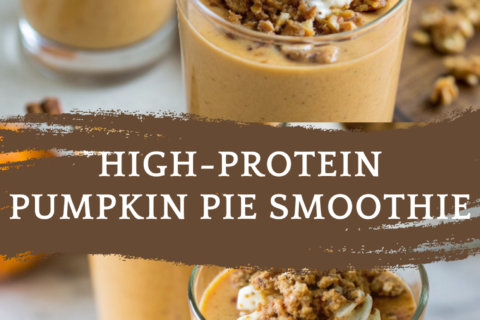 5-Minute High-Protein Pumpkin Pie Smoothie – Quick, Creamy & Nutritious