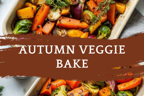 Autumn Veggie Bake with Maple Balsamic Glaze – A Cozy Roasted Harvest Dish