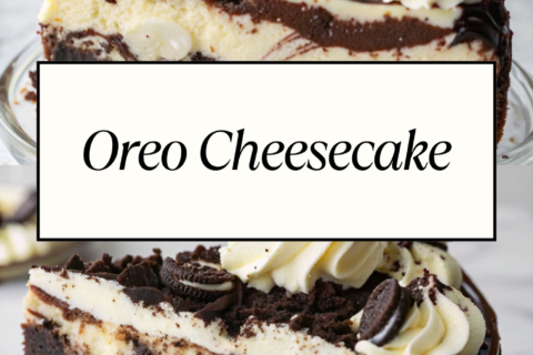 Oreo Cheesecake with Chocolate Ganache & Whipped Cream – A Cookie Lover’s Dream