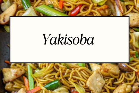 Yakisoba (Japanese Stir-Fried Noodles) – Savory, Colorful & Easy