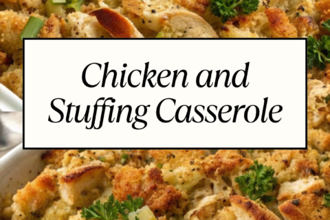 Chicken and Stuffing Casserole – Cozy Comfort Food Classic